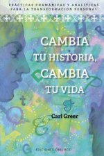 CAMBIA TU HISTORIA, CAMBIA TU VIDA