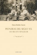PIONERAS DE SIGLO XX