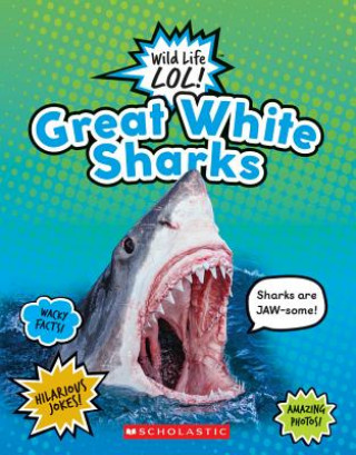 Great White Sharks (Wild Life Lol!)