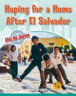 Hoping For a Home After El Salvador