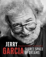Jerry Garcia: Secret Space of Dreams
