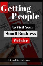Getting People to Visit Your Small Business Website