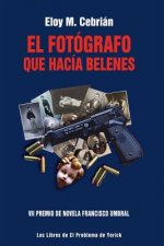 El Fotógrafo Que Hacía Belenes