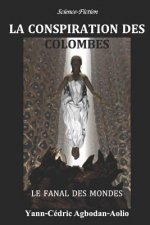 La Conspiration des Colombes: Le Fanal des Mondes