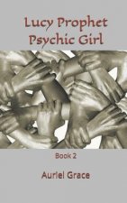 Lucy Prophet Psychic Girl