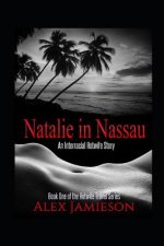 Natalie in Nassau: An Interracial Hotwife Story