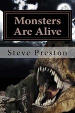 Monsters Are Alive
