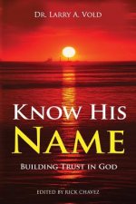 Know His Name: Building Trust in God
