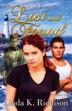 The Spirit of Love: Lost and Found: The Spirit of Love Series