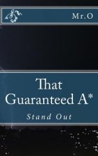 That Guaranteed A*: Stand Out