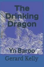 The Drinking Dragon: Yn Baroo