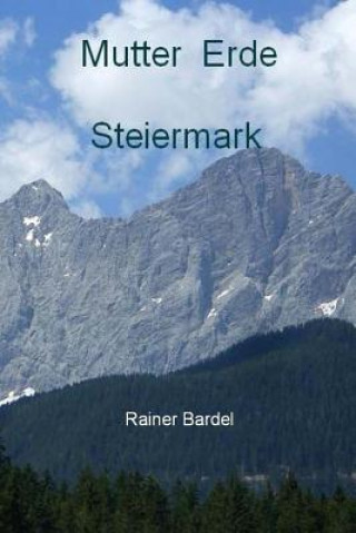 Mutter Erde Steiermark