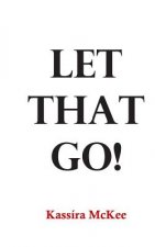 Let That Go!