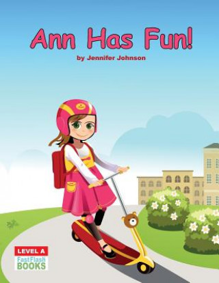 Ann Has Fun!