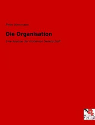Die Organisation