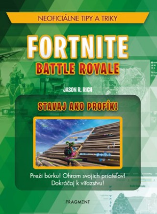 Fortnite Battle Royale Stavaj ako profík!