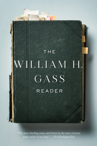 William H. Gass Reader