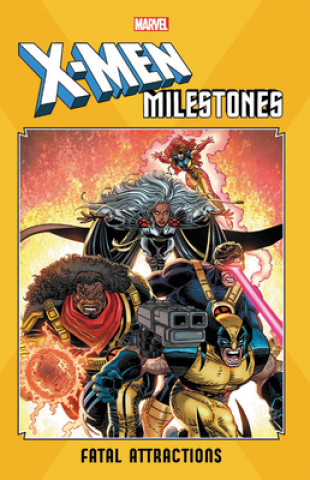 X-men Milestones: Fatal Attractions