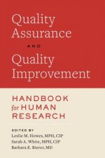 Quality Assurance and Quality Improvement Handbook for Human Research