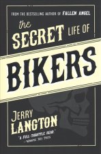 The Secret Life of Bikers