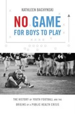 No Game for Boys to Play