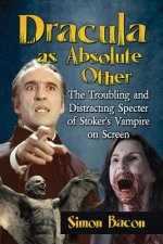 Dracula as Absolute Other