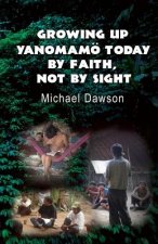 Growing Up Yanomamoe Today