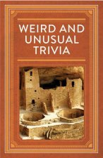 Weird and Unusual Trivia