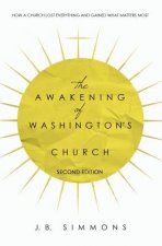 Awakening of Washington's Church (Second Edition)