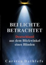 Bei Lichte betrachtet