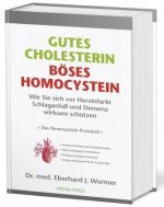 Gutes Cholesterin - Böses Homocystein