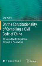 On the Constitutionality of Compiling a Civil Code of China