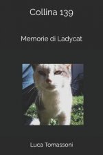 Collina 139: Memorie Di Ladycat