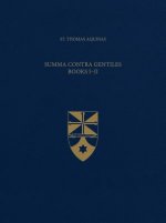 Summa Contra Gentiles, Books I & II (Latin-English Opera Omnia)