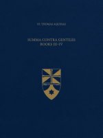 Summa Contra Gentiles, Books III & IV (Latin-English Opera Omnia)