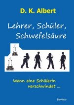 Lehrer, Schüler, Schwefelsäure