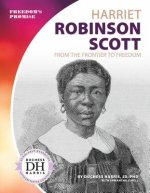 Harriet Robinson Scott: From T