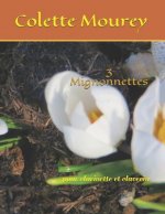 3 Mignonnettes: Pour Clarinette Et Clavecin