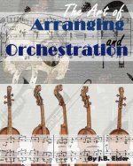 The Art of Arranging and Orchestration