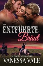 Ihre entfuhrte Braut