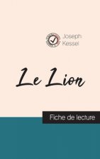 Le Lion de Joseph Kessel (fiche de lecture et analyse complete de l'oeuvre)