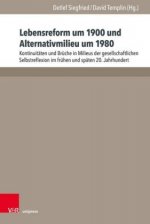 Lebensreform um 1900 und Alternativmilieu um 1980