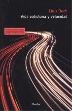 VIDA COTIDIANA Y VELOCIDAD