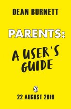 Why Your Parents Are Driving You Up the Wall and What To Do About It