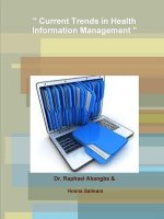 Current Trends in Health Information Management