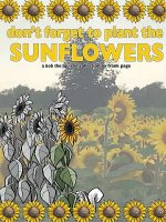 don't forget to plant the sunflowers