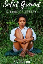 Solid Ground A Book of Poetry