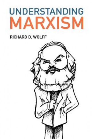 Understanding Marxism (Richard D Wolff)(Miękka)