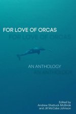 For the Love of Orcas