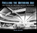 Fuelling the Motoring Age